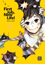 First Job, New Life!